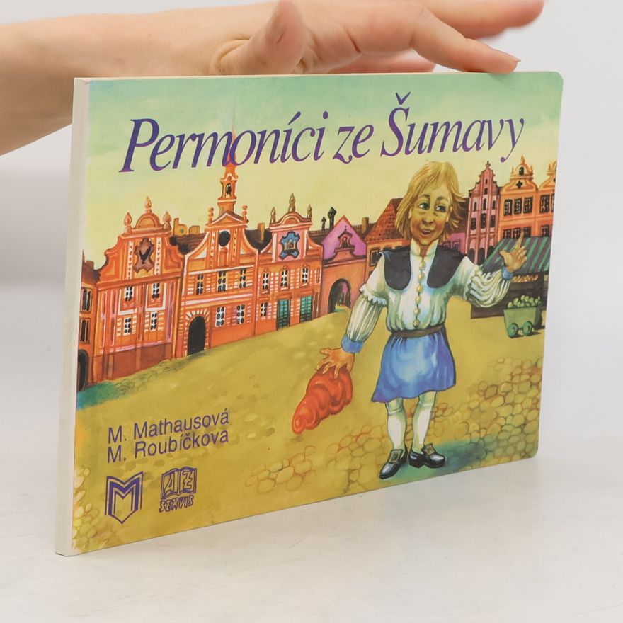 Milena Mathausová Permoníci ze Šumavy