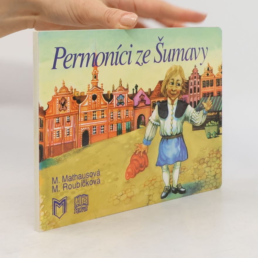 Milena Mathausová Permoníci ze Šumavy