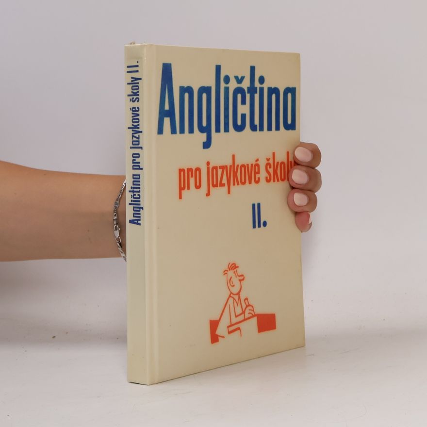 Miloš Zavadil Angličtina pro jazykové školy II.