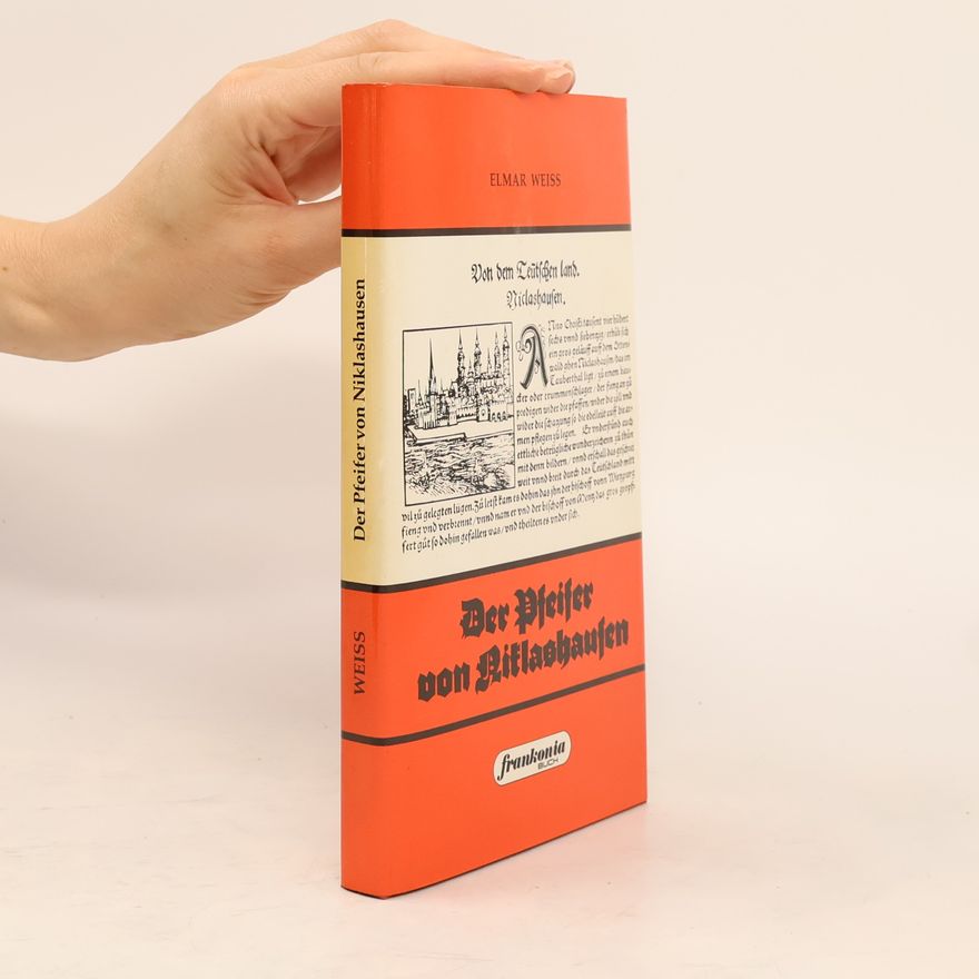 Elmar Weiss Der Pfeifer von Niklashausen