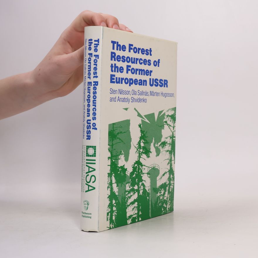 Anatoly Shvidenko The Forest Resources of the Former USSR