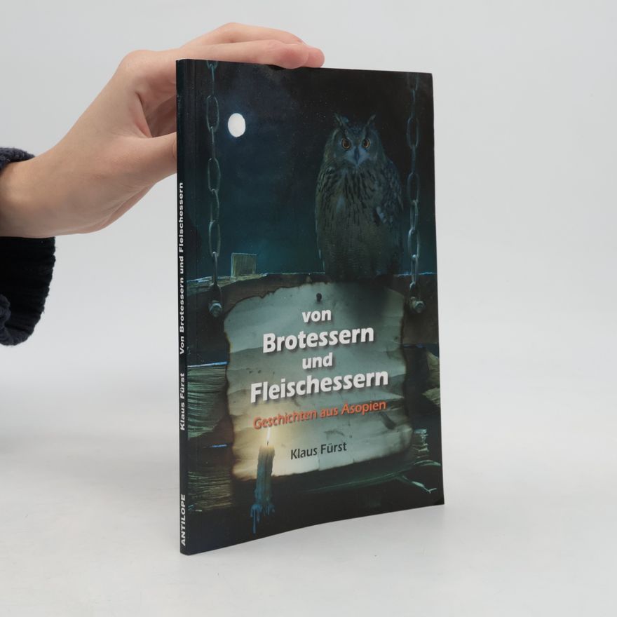 Klaus Fürst Von Brotessern und Fleischessern