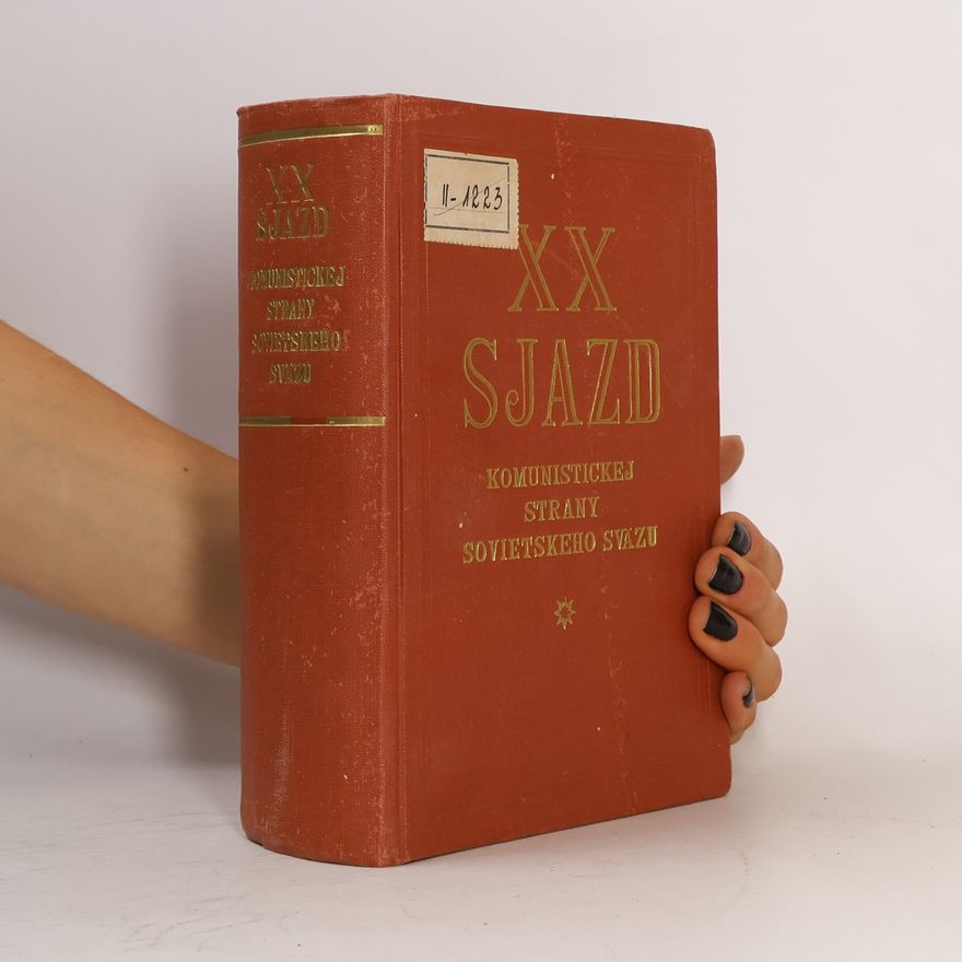 Kolektiv autorů XX sjazd komunistickej strany sovietskeho svazu