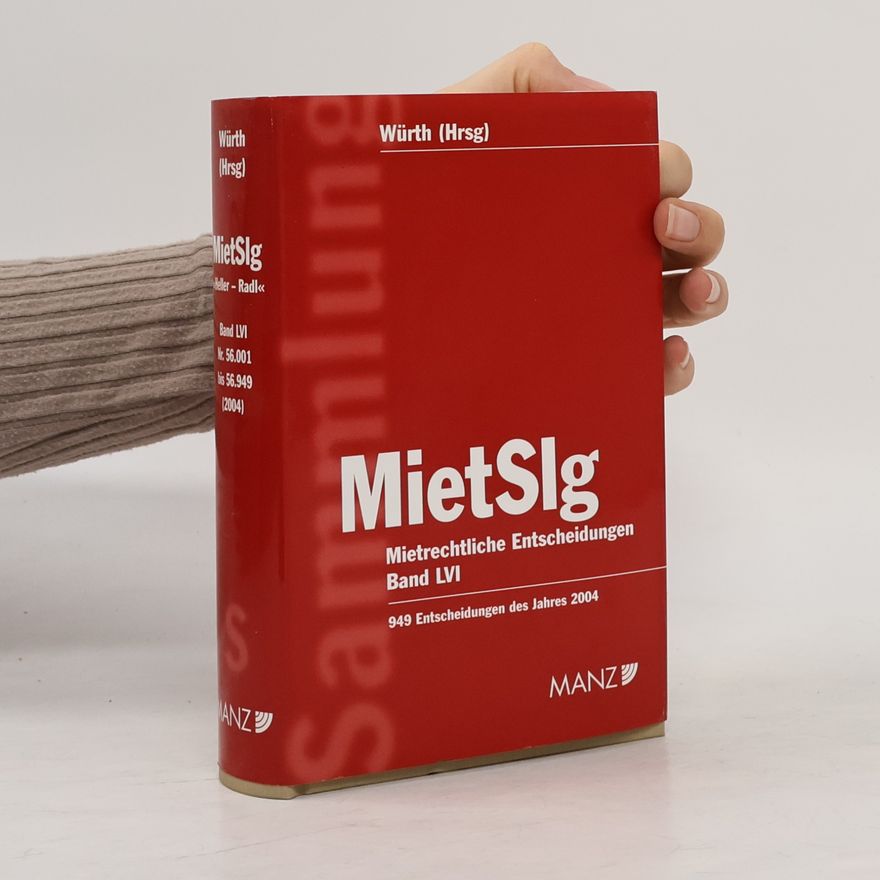 Heller - Radl MietSlg - 56: Entscheidungen des Jahres 2004 (Nr. 56001-56949)