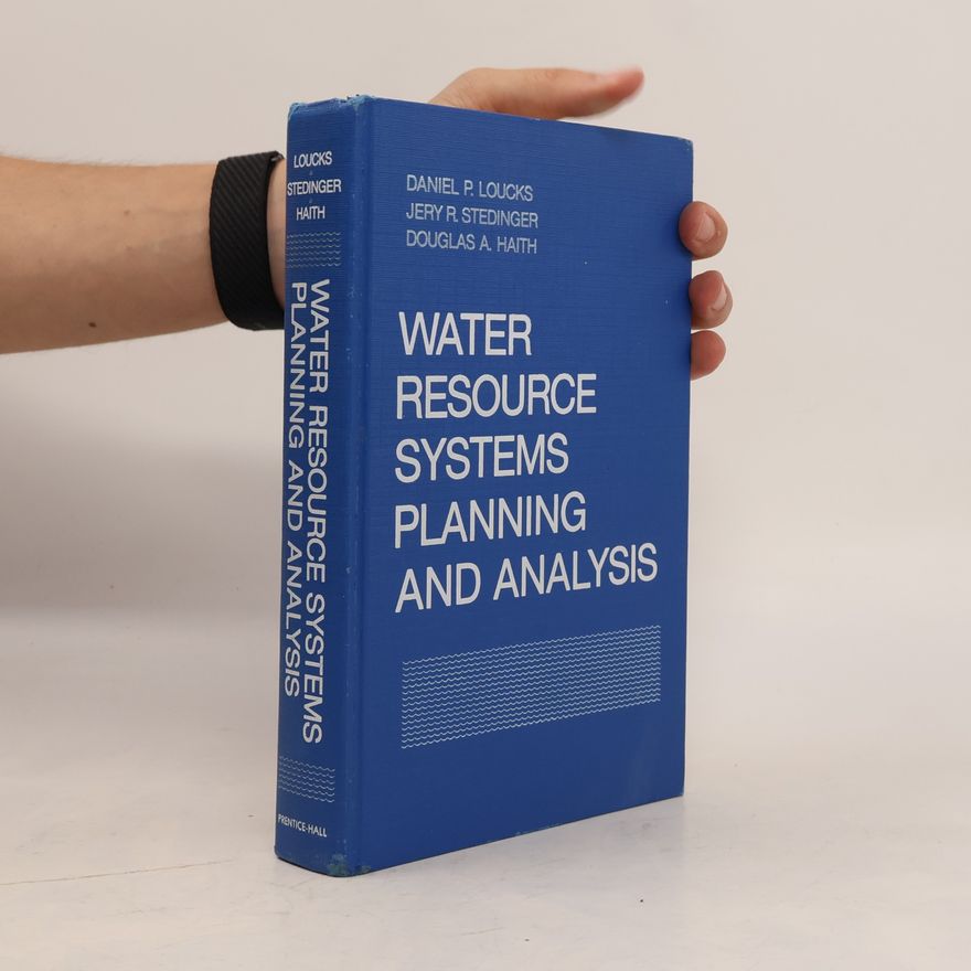 Daniel P. Loucks Water Resource Systems Planning and Analysis