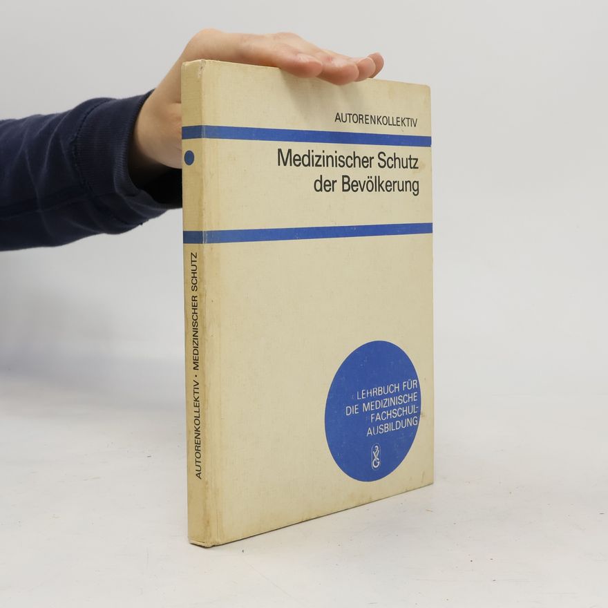 AA.VV. Medizinischer Schutz der Bevölkerung