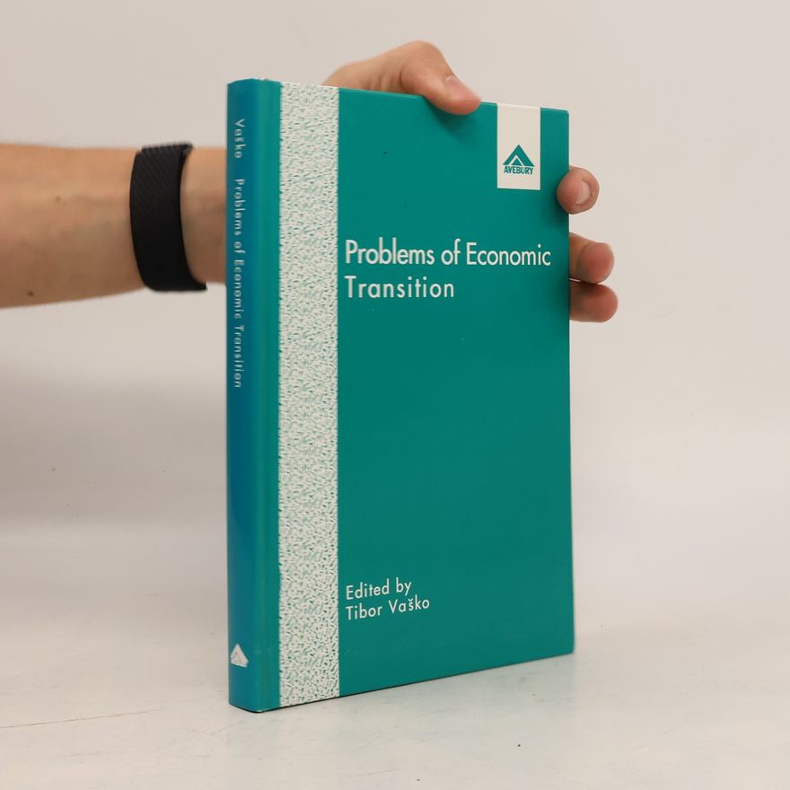 Tibor Vaško Problems of Economic Transition