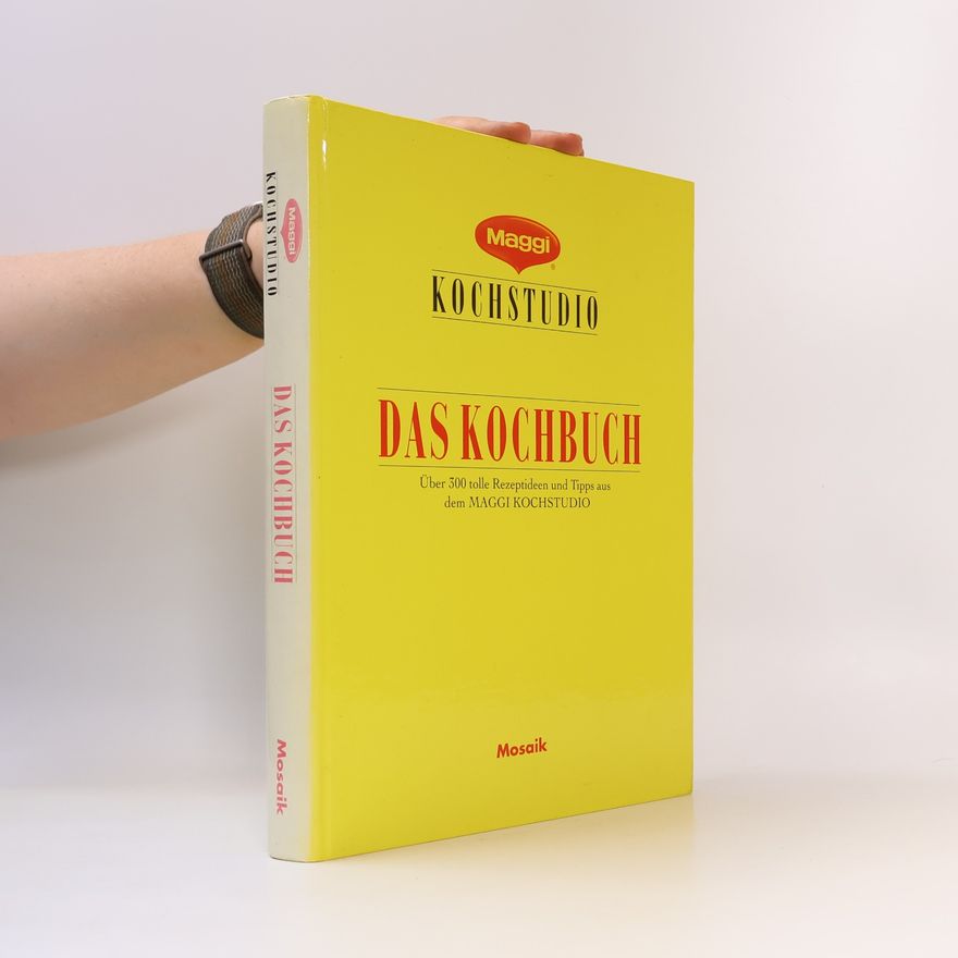Various authors Maggi Kochstudio : Das Kochbuch