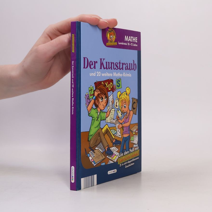 Various authors Der Kunstraub und 20 weitere Mathe-Krimis