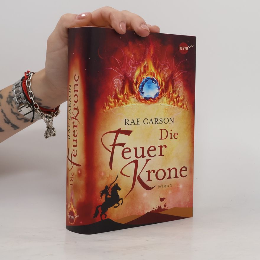 Rae Carson Die Feuerkrone