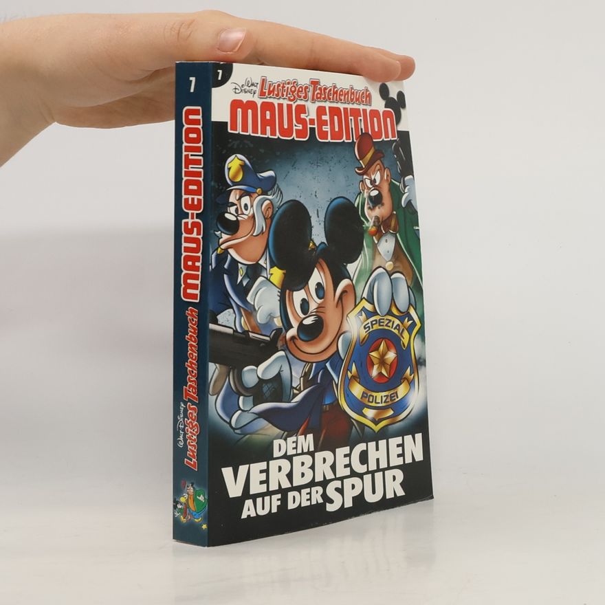 Various authors Lustiges Taschenbuch Maus-Edition 1. Dem Verbrechen auf der Spur