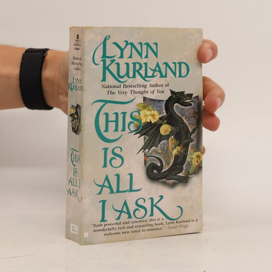 Lynn Kurland De Piaget Family - 3: This Is All I Ask
