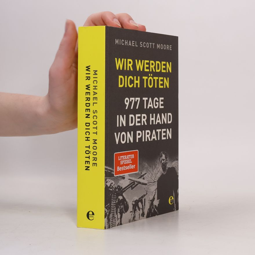 Michael Scott Moore Wir werden dich töten