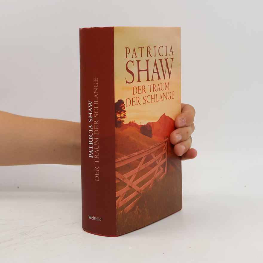 Patricia Shaw Der Traum der Schlange