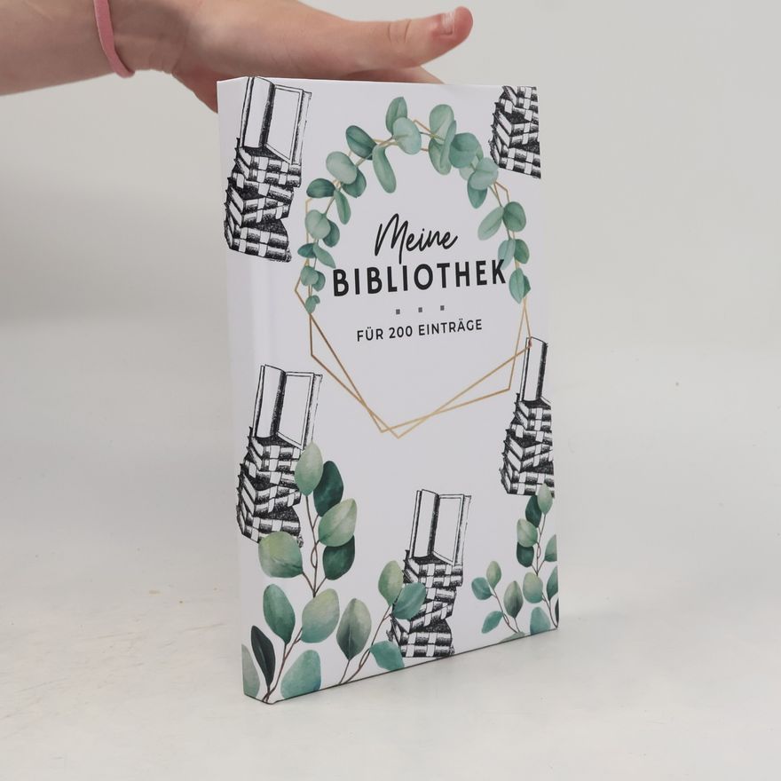 Hannah Ritter Meine Bibliothek. Für 200 Einträge