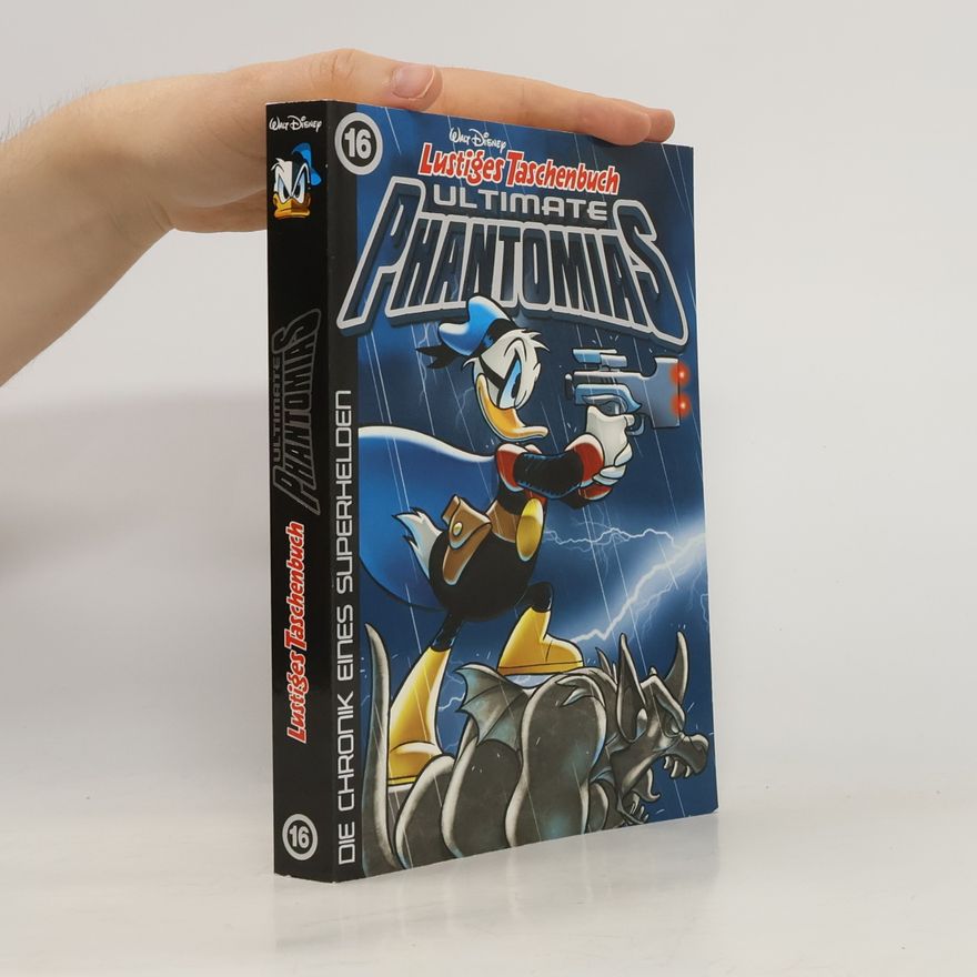 Walt Disney Lustiges Taschenbuch 16. Ultimate Phantomias