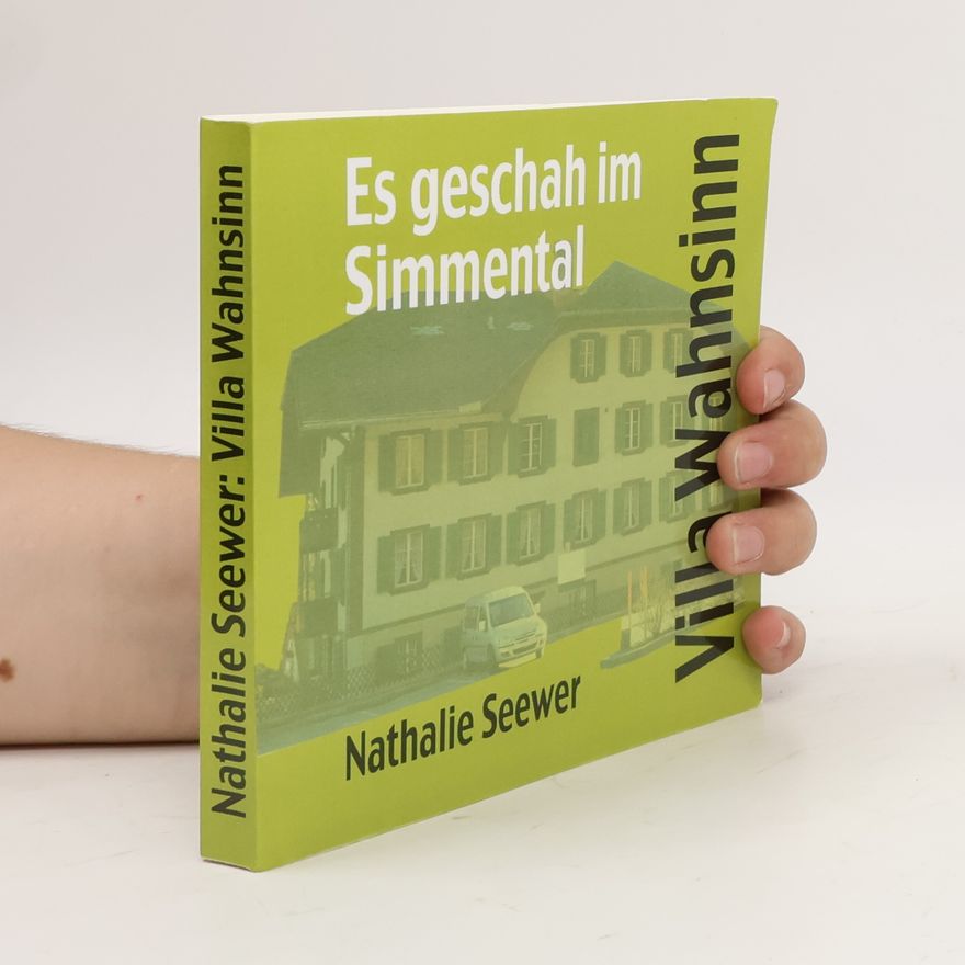 Nathalie Seewer Villa Wahnsinn