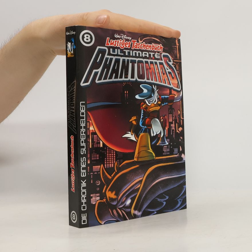 Walt Disney Lustiges Taschenbuch. Ultimate Phantomias 8