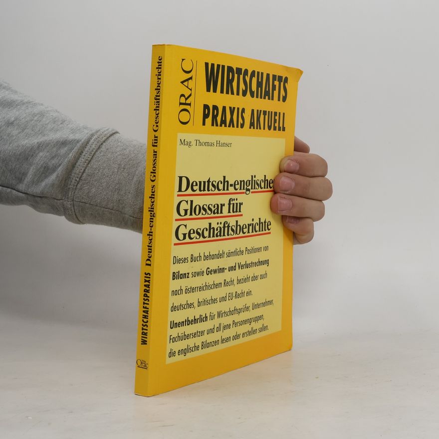 Thomas Hanser Wirtschaftspraxis: Deutsch-englisches Glossar für Geschäftsberichte