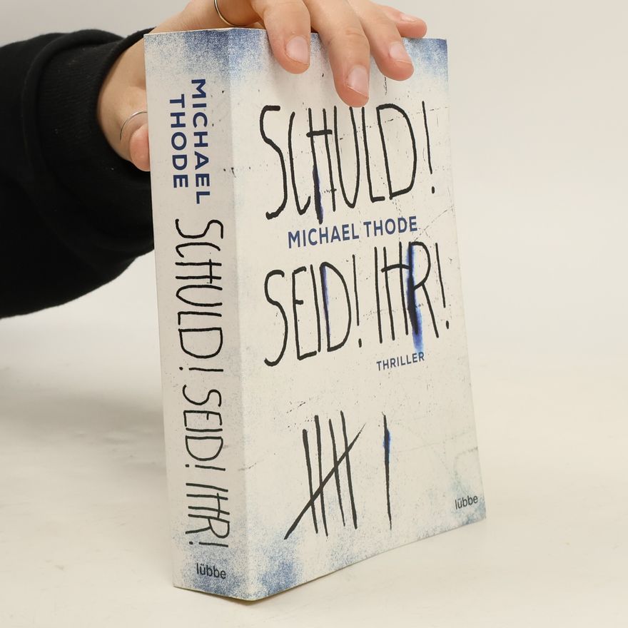 Michael Thode Schuld! Seid! Ihr!