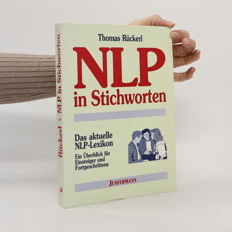 Thomas Rückerl NLP in Stichworten
