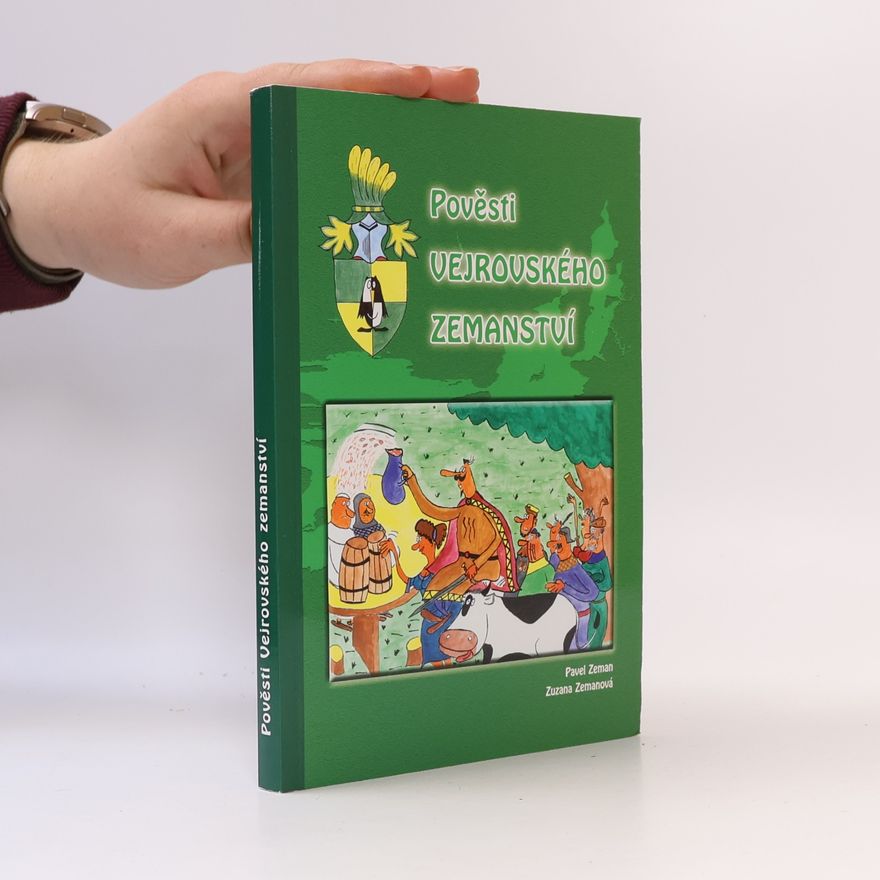 Pavel Zeman Pověsti Vejrovského zemanovství (rodokmeny + mapa)