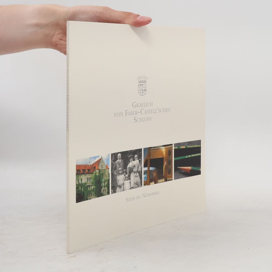 Autorenkollektiv Gräflich von Faber-Castell'sches Schloss