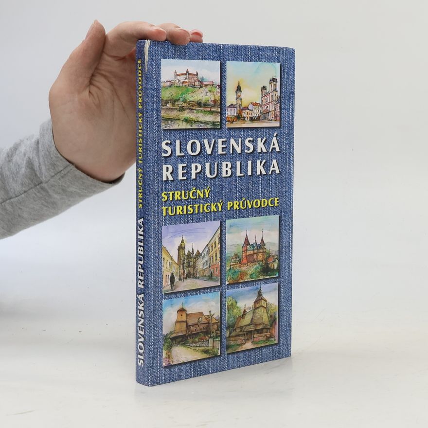 Auteurscollectief Slovenská republika : stručný turistický průvodce