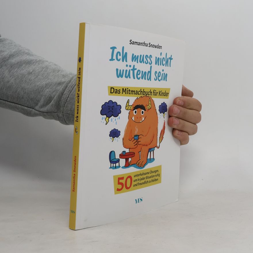 Samantha Snowden Ich muss nicht wütend sein