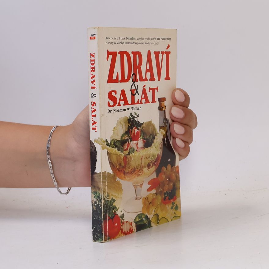 Norman Wardhaugh Walker Zdraví & salát