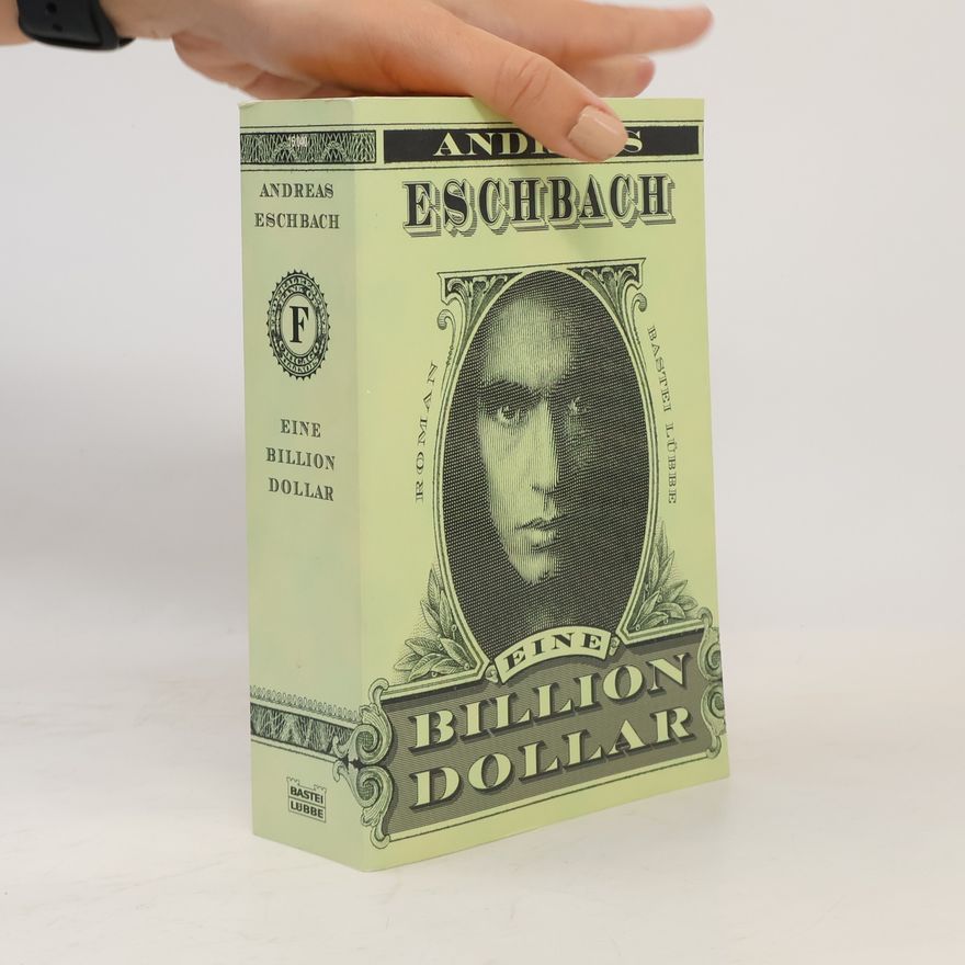 Andreas Eschbach Eine Billion Dollar