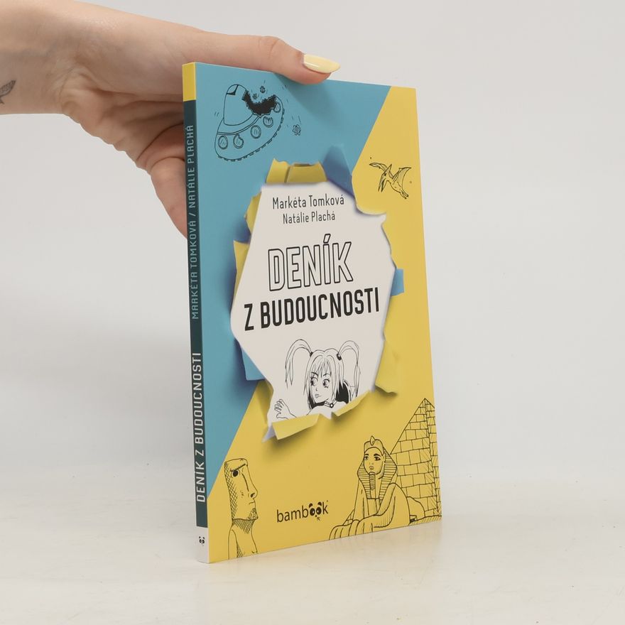 Natálie Plachá Deník z budoucnosti