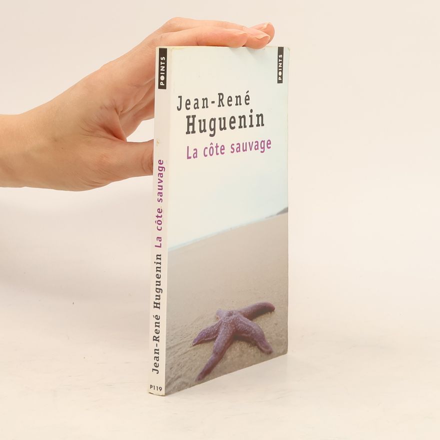 Jean René Huguenin Points: La Côte sauvage