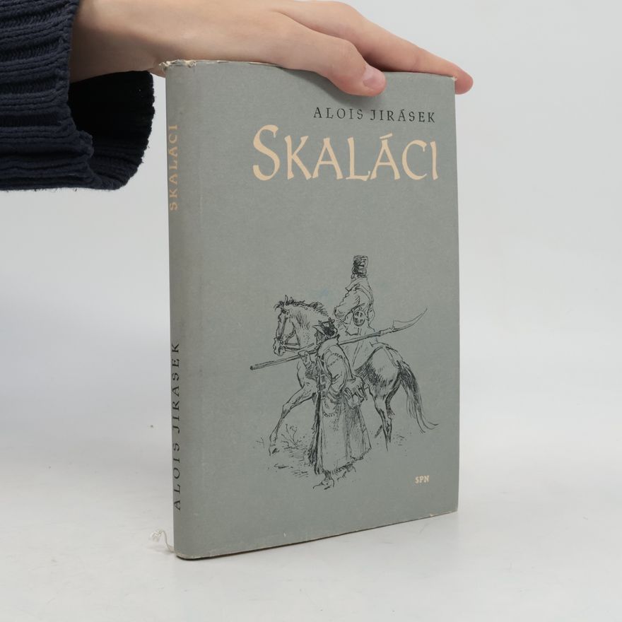 Alois Jirásek Skaláci