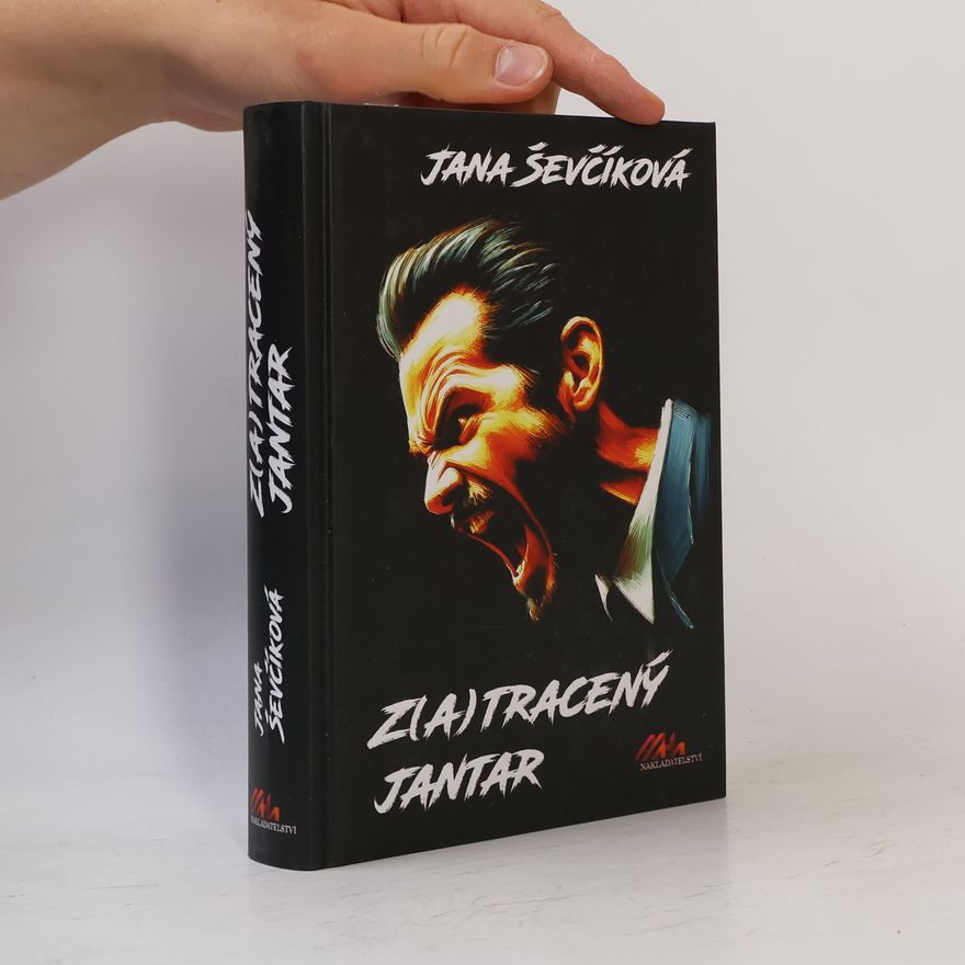 Jana Ševčíková Z(a)tracený jantar