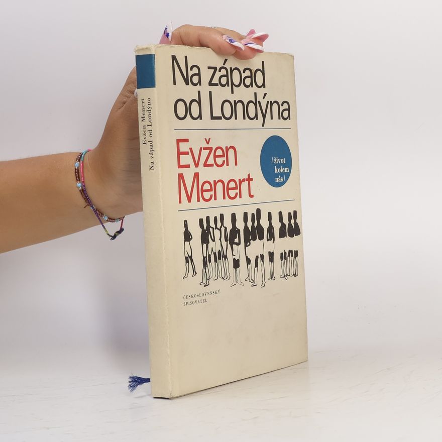 Menert Evžen Na západ od Londýna