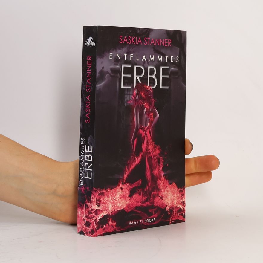 Saskia Stanner Entflammtes Erbe