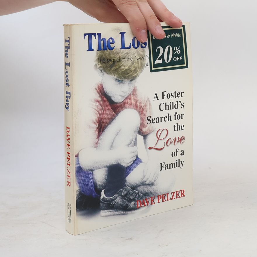 Dave Pelzer The Lost Boy