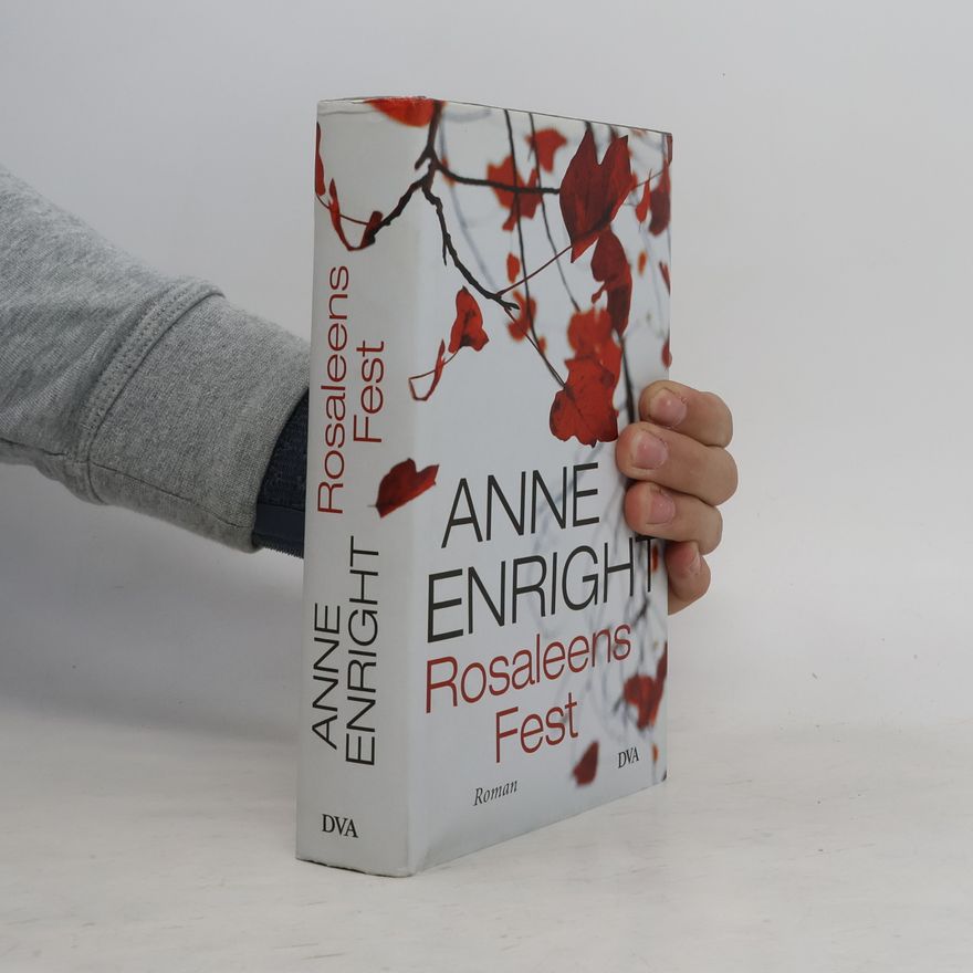 Anne Enright Rosaleens Fest