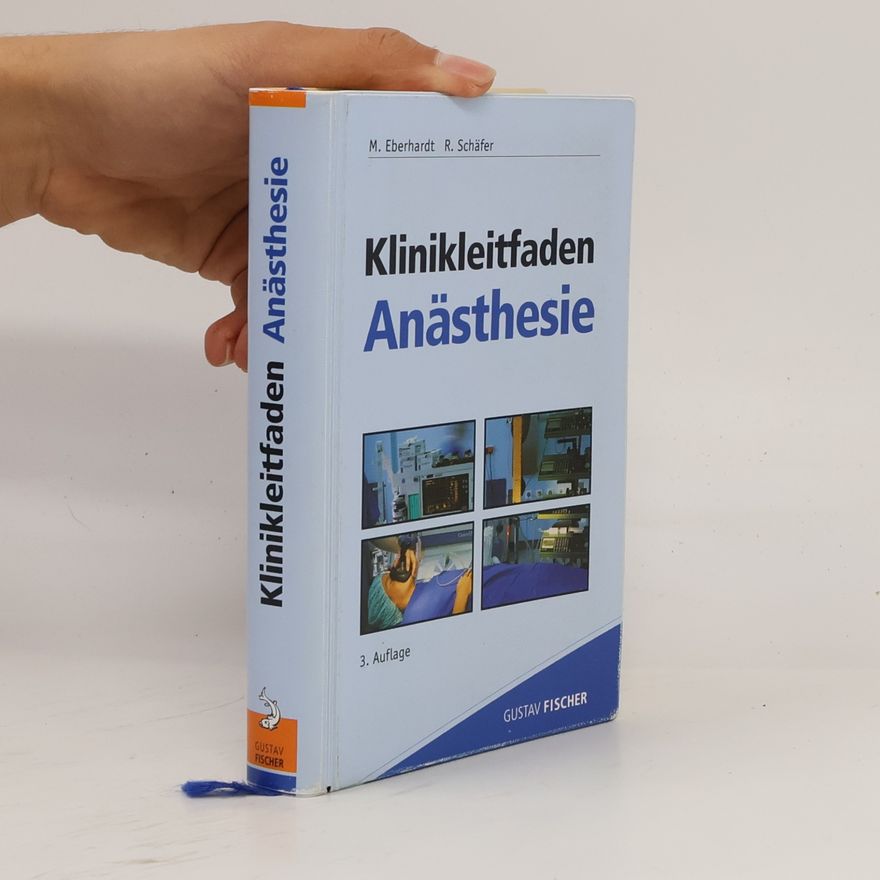 Reiner Schäfer Klinikleitfaden Anästhesie - 3. Auflage