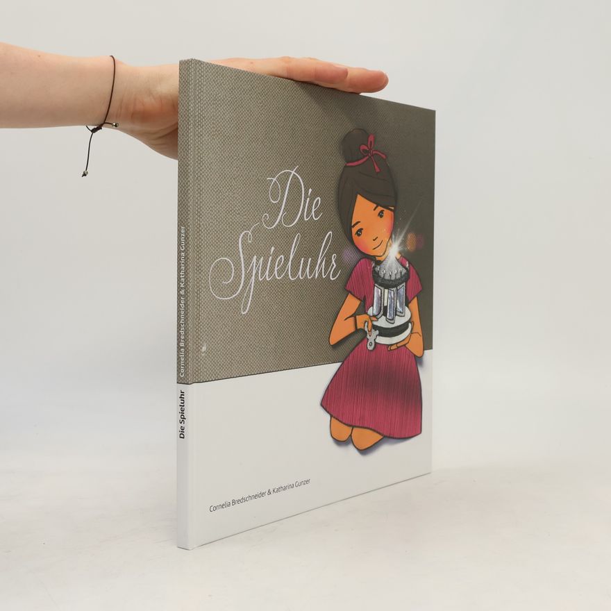 Cornelia Bredschneider Die Spieluhr 12