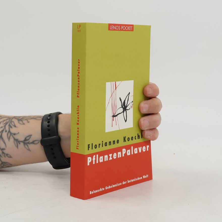 Florianne Koechlin Lenos Pocket - 185: PflanzenPalaver