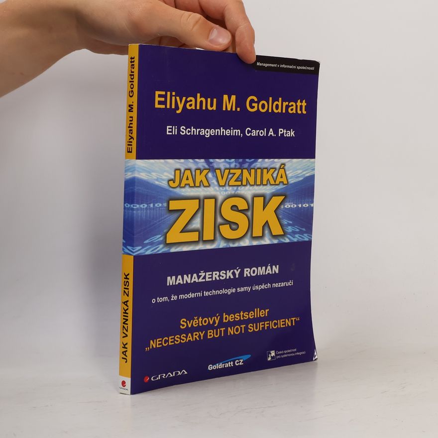 Eliyahu M. Goldratt Jak vzniká zisk