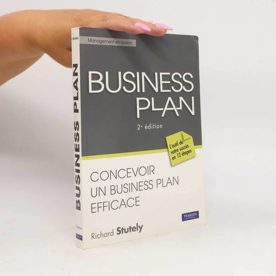 Richard Stutely Management en action: Business Plan