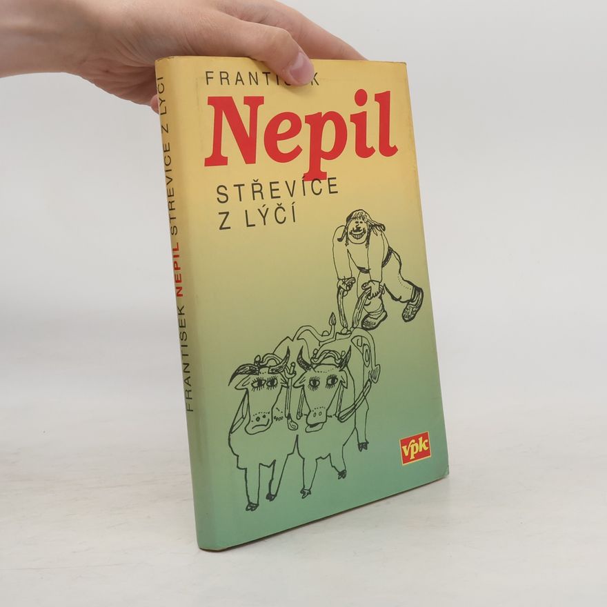 František Nepil Střevíce z lýčí