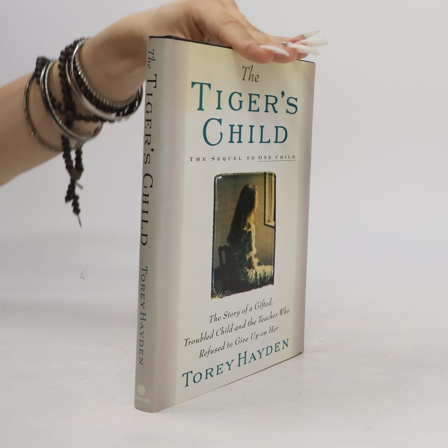 Torey Hayden One Child: The Tiger's Child