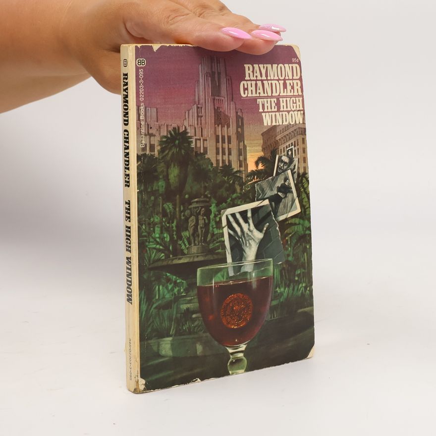 Raymond Chandler The High Window