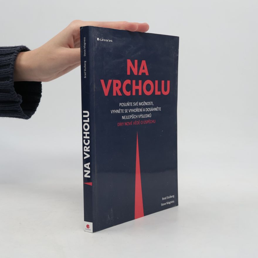 Brad Stulberg Na vrcholu