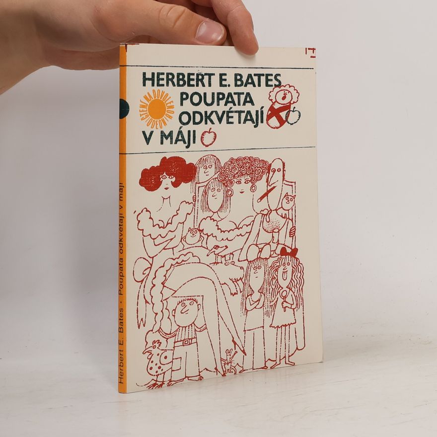 Herbert Ernest Bates Poupata odkvétají v máji