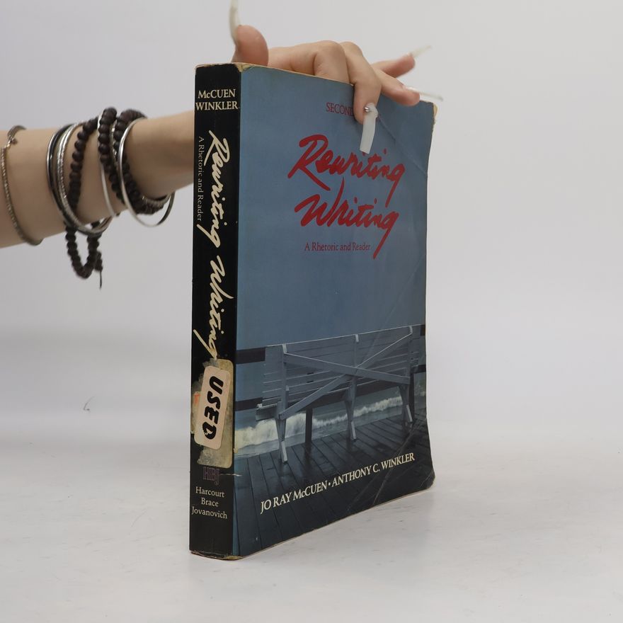 Anthony C. Winkler Rewriting Writing